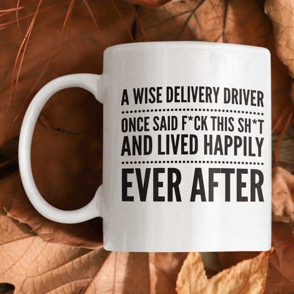 Delivery driver mug, funny gift for delivery driver, christmas gift, Funny coffee cup for delivery driver, funny delivery truck driver