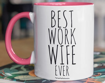 Best work wife ever mug Gift for coworker Birthday gift Leaving present Work mate coffee cup