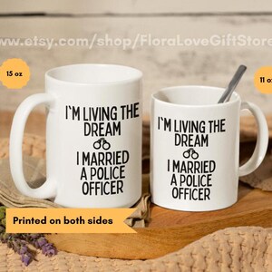 Police officer coffee cup valentines gift handcuffs living a dream Married a policeman Police woman