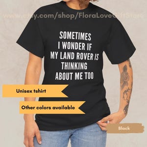 Land rover lover gift tshirt  Landrover apparel funny land rover gifts for landrover lover Defender Discovery owner boyfriend gift for him
