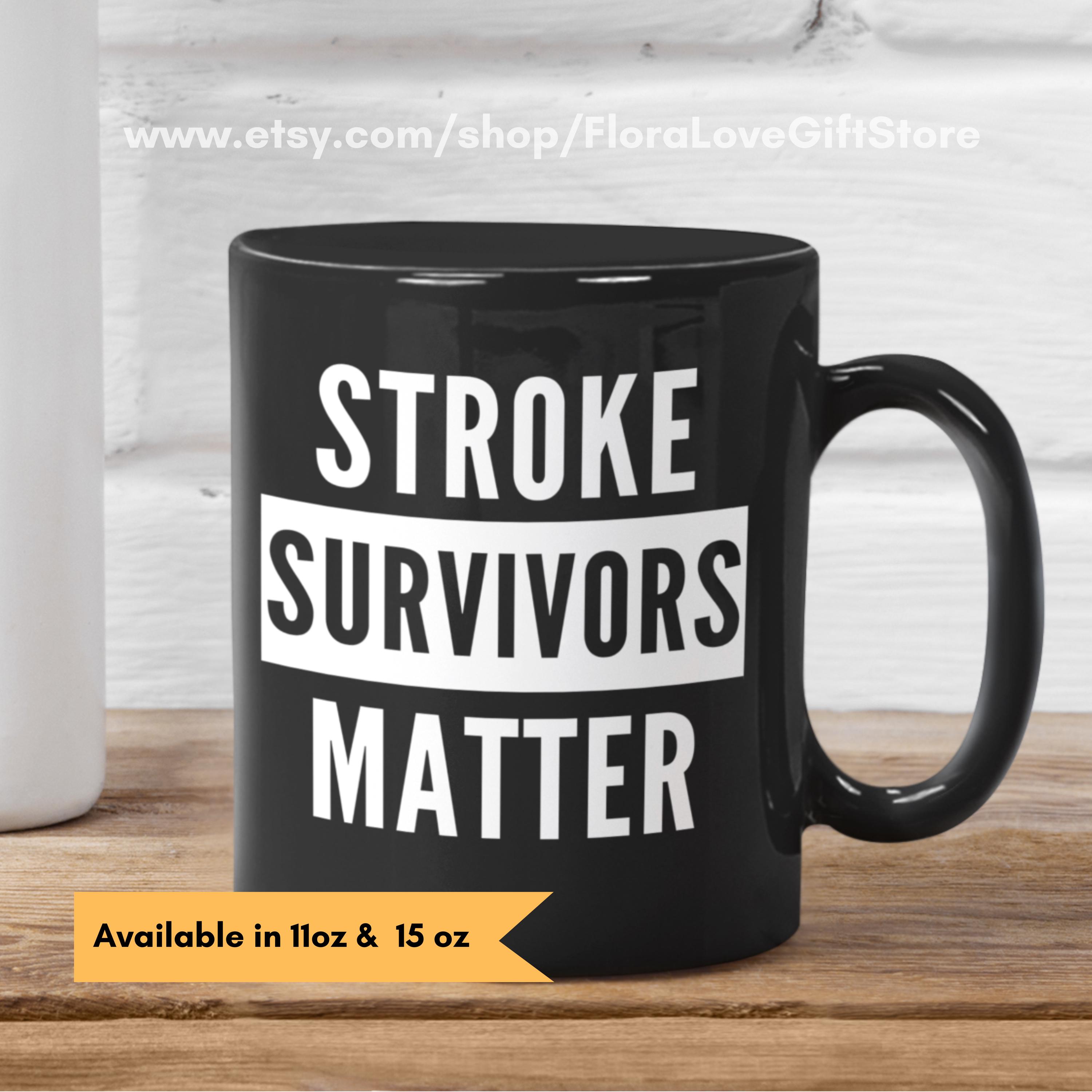 Stroke survivor gift, stroke recovery present, stroke survivors matter black mug, gifts for stroke patients, black ceramic novelty mug