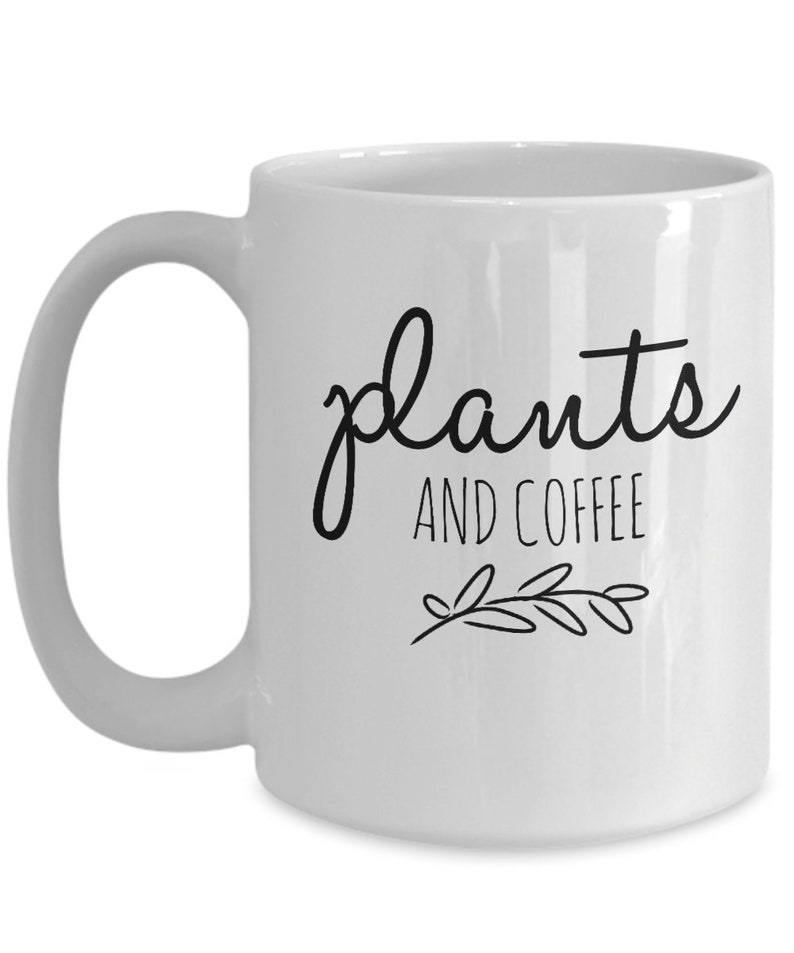 Plants and Coffee Mug Plant Lover Mug Gift for Plant Mom Plant Etsy