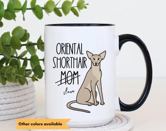 Regalo de gato oriental de pelo corto, taza de gato oriental de pelo corto para mamá de gato oriental, divertida taza de café para el Día de la Madre de gato oriental para dueños de gatos orientales, 11 oz y 15 oz