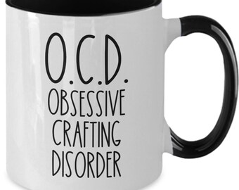 Funny crafter gift, crafting gifts, funny gift for crafters,  ocd gift for crafting,  craft mug, crafter coffee cup, crafters gifts