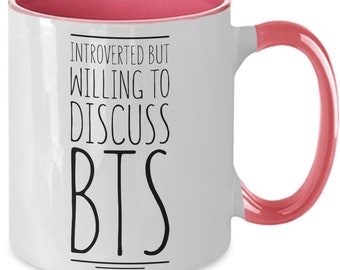 BTS mug,BTS fan gift, Introvert bts coffee cup, Introvered but willing to discuss,  bts 2 tone mug, Gift for bts fan, korean music fan gift