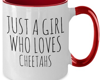 Cheetah gift, just a girl who loves cheetahs mug, Big cat lover coffee cup, Gift for cheetah lover, big cat lover gift for her