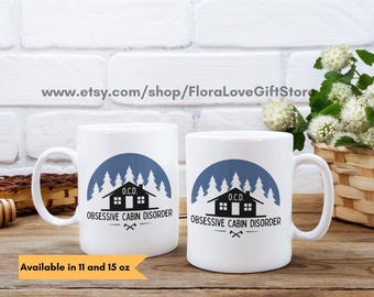 Cabin mug gift for cabin owner funny ocd gift, cabin dweller coffee cup love my cabin mug present for cabin lover cabin Christmas gift