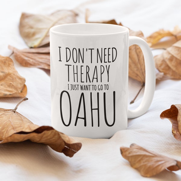 Oahu coffee cup, Hawaii vacation Mug, love Hawaii Gift, Hawaii Gifts, Oahu vacation planning, Oahu Hawaiian travel therapy coffee mug