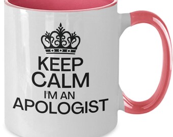 Apologist mug,  keep calm i'm an apologist, gift for apologist, cermaic gift mug, apologist coffee cup