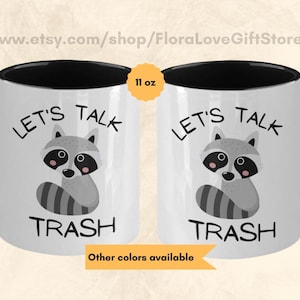 Funny raccoon gift raccoon mug Love raccoons coffee cup Christmas gift for raccoon lover racoon coffee mug Lets talk trash raccoon mug