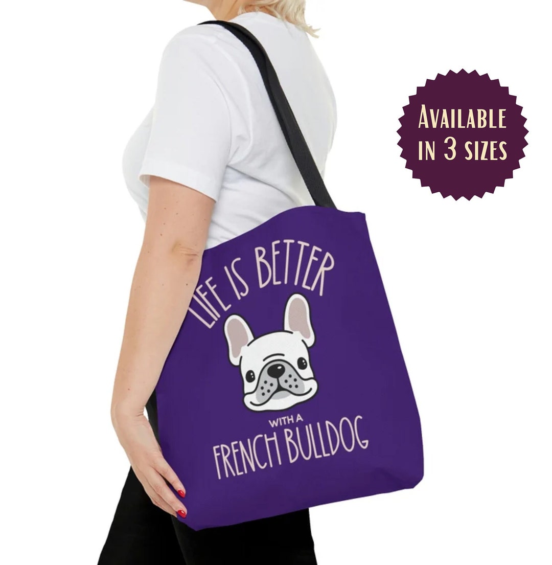 French Bulldog Gifts, Frenchie Owner Gift, French Bulldog Owner Tote Bag, Frenchie Mom Bag, Gift