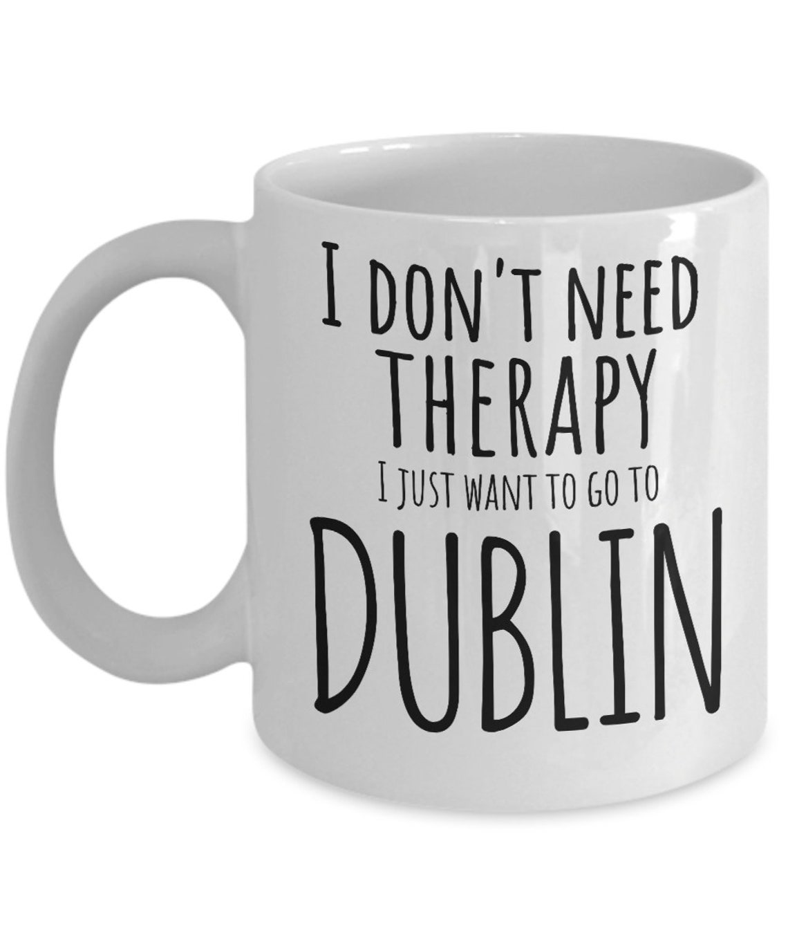 Dublin Mug Dublin Coffee Cup Love Dublin Ireland Irish Etsy