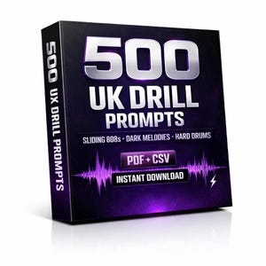 May include: A black box with the text "500 UK DRILL PROMPTS" in white and silver. The box also includes the phrases "SLIDING 808s • DARK MELODIES • HARD DRUMS", "PDF + CSV", and "INSTANT DOWNLOAD". A purple sound wave graphic is featured.