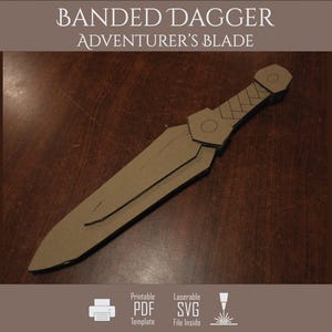 Pode incluir: Uma adaga de papelão bege com uma lâmina pontiaguda e um cabo com padrão cruzado. O texto BANDED DAGGER ADVENTURER'S BLADE é visível no topo, com ícones de impressora, PDF e cortadora a laser na parte inferior.