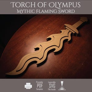 Könnte beinhalten: Ein beigefarbenes Pappschwert mit einer wellenförmigen, flammenartigen Klinge und einem einfachen Griff. Der Text TORCH OF OLYMPUS MYTHIC FLAMING SWORD steht oben. Symbole für Drucker und Laserschneider sind unten mit dem Text Printable PDF Laserable SVG.