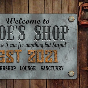 GARAGE man cave shed shop personalized Sign with a rustic feel | Customize your own!! 8 x 12&quot; aluminum sign | Gift for Dad or Grandpa!