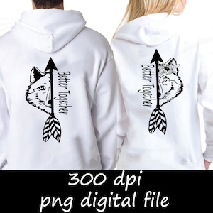 Better Together Wolves / File digitale - PNG / Matching Couples shirts / Instant Download / CRICUT Silhouette Cut file Wolf