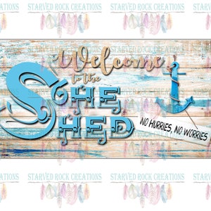 SHE SHED Beach Bungalow Nautical theme | Digital File - PNG | great for 6 x 8 sublimation license plate | Instant Download