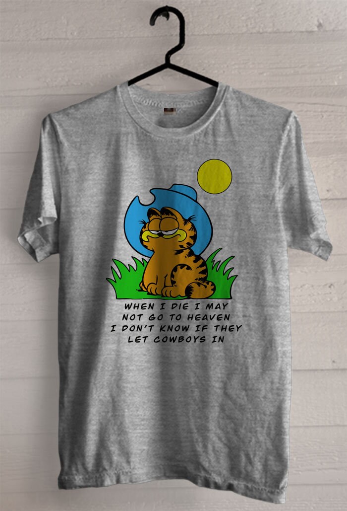 When I Die I May Not Go To Heaven I Don T Know If They Let Etsy When I Die I May Not Go To Heaven I Don T Know If They Let Etsy