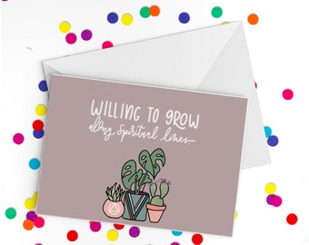 Grow Along Spiritual Lines - Recovery Card, Sobriety Anniversary Card, AA Birthday