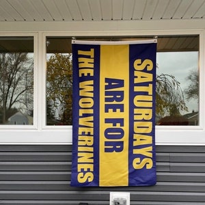 Saturdays Are For the Wolverines - 3x5 FLAG ~ University of Michigan - Double Sided