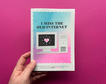 I Miss the Old Internet - A Nostalgic Activity Zine