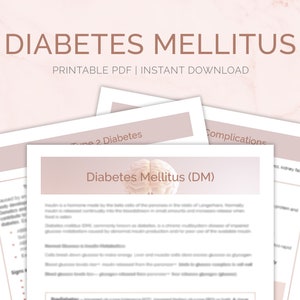 May include: A stack of printable PDF documents with the title "DIABETES MELLITUS" in a soft, neutral color. The documents include information on Type 2 Diabetes and its complications. The phrase "PRINTABLE PDF | INSTANT DOWNLOAD" is also visible.