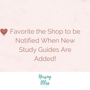 May include: A pink and white marble background with a red heart emoji and the text "Favorite the Shop to be Notified When New Study Guides Are Added!" in black text. Below the text is a teal blue logo that says "Nursing Bliss" with the words "Study Notes" in smaller text below.