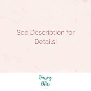 May include: A pink marble background with the text "See Description for Details!" in brown text. The text "Nursing Bliss Study Notes" is in teal text at the bottom of the image.