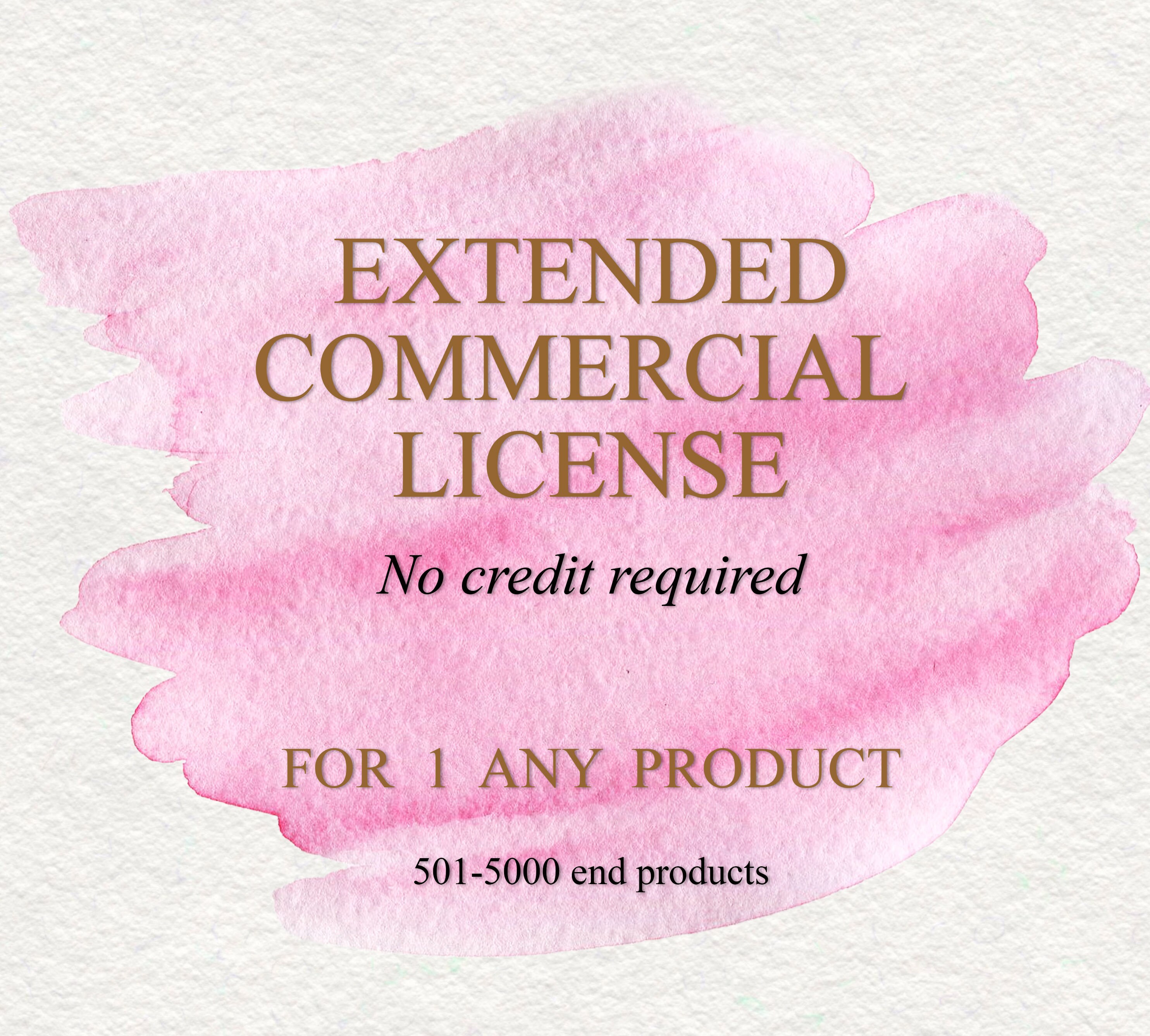 Extended Commercial License for 1 Any Product No Credit Etsy