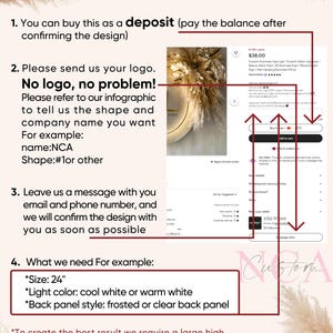May include: How to order a custom sign with a logo.  The sign is 24 inches in size and has a frosted or clear back panel.  The sign is $38.00.  You can send your logo to johnwilsonpty@gmail.com.