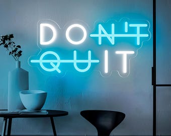 Don't Quit Neon Sign, Light For Home Wall Decor Bar Shop, Don't Quit Sign, Led Neon Sign, Neon Sign Light