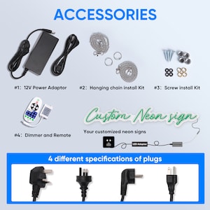 Op de afbeelding: Een set accessoires voor een aangepast neon-bord, inclusief een 12V-voedingsadapter, een ophangketting-installatieset, een schroefinstallatieset, een dimmer en een afstandsbediening, en vier verschillende stekkertypen. Het bord luidt "Custom Neon sign" en "Your customized neon signs".