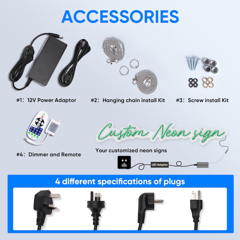Op de afbeelding: Een set accessoires voor een aangepast neon-bord, inclusief een 12V-voedingsadapter, een ophangketting-installatieset, een schroefinstallatieset, een dimmer en een afstandsbediening, en vier verschillende stekkertypen. Het bord luidt "Custom Neon sign" en "Your customized neon signs".