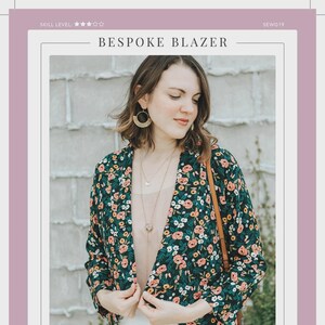 May include: A dark green floral print blazer with peach and white flowers. The image includes the text "BESPOKE BLAZER" and "SEW TO GROW with Lindsey Rae". The skill level is indicated with stars.