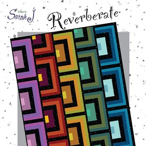 May include: A colorful quilt pattern titled "Reverberate" with a geometric design. The quilt features rectangular blocks in shades of purple, orange, green, and blue, set against a black background. The finished size is 60" x 72".