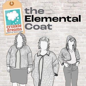 May include: Three women wearing different versions of a quilted coat pattern called "The Elemental Coat" by Crinkle Dreams. The pattern is designed for repurposed quilts, modern textiles, or use the Crinkle Dreams Quilted Elements.