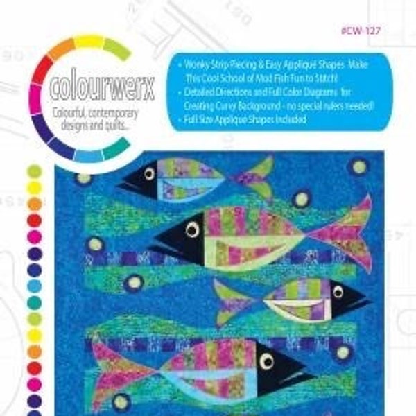 MOD FISH Quilt Pattern - Colourwerx - Colorful Contemporary Modern - Wonky Strip Piecing Easy Appliqué Shapes Fish School
