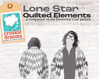 Lone Star Quilted Elements Coat Companion Pattern by Crinkle Dreams
