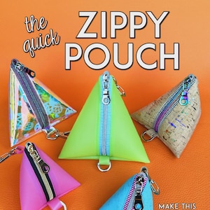 May include: A collection of triangular Zippy Pouches in various colors, including pink, green, and blue, with silver zippers. The pouches are displayed against an orange background. The text "Zippy Pouch" is prominently displayed.
