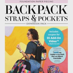 May include: Image of a woman with sunglasses and a backpack, holding two additional bags. The image features the text "BACKPACK STRAPS & POCKETS EXPANSION PACK". A coupon for a video is included. The bags have colorful designs.