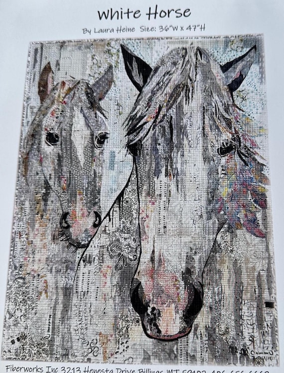 Laura Heine White Horse Collage Quilt Pattern Finished Size: 36"x47"