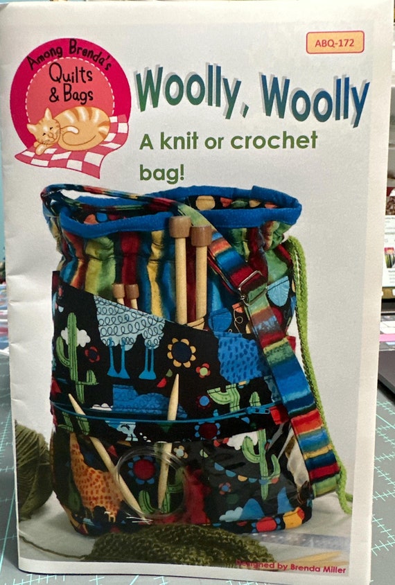 Woolly Woolly, A knit or Crochet Bag by Among Brenda Quilt & Bag Patterns