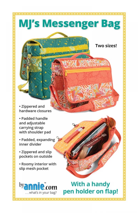 MJ's MESSENGER Bag - Sewing Quilting Pattern- By Annie