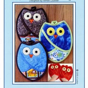 May include: A sewing pattern for three owl-shaped pot holders. The pattern includes instructions for making two large owl pot holders and two smaller owl pot holders. The pattern is titled "Who Owl Pot Holders" and is designed by Vermell Lockner.