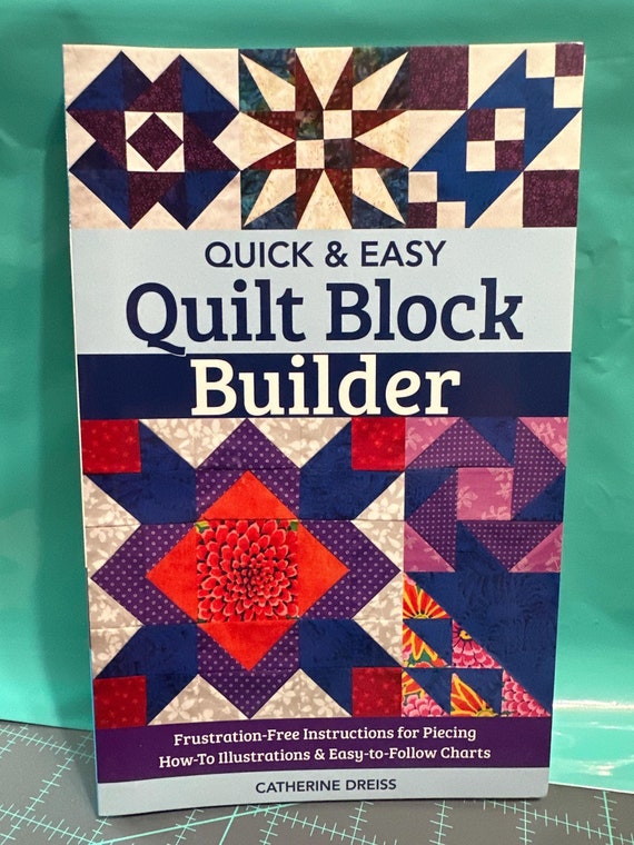 Quick & Easy Block Builder Frustration-Free Instructions Reference book