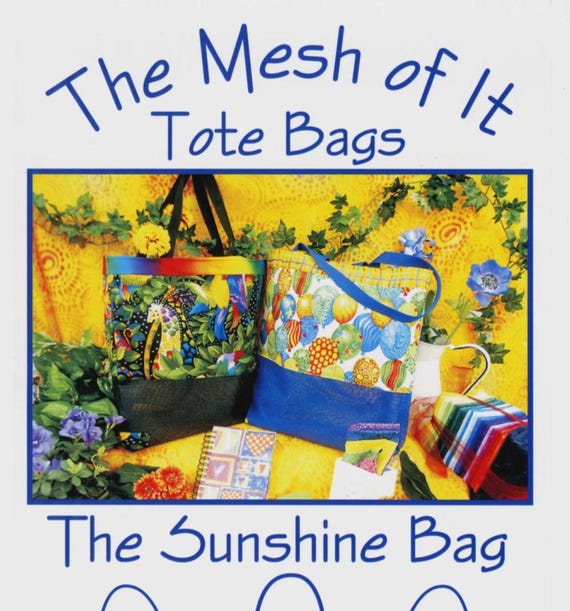 Sunshine Bag-  Sewing PatternFrom - Lyle Enterprises