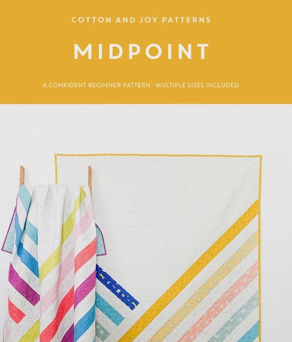 Midpoint- Quilt Pattern- From Cotton and Joy
