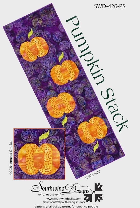 Pumpkin Stack - Table Runner/Quilt Pattern - From Southwind Designs