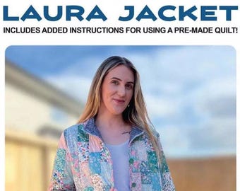 Laura Quilt Jacket Sewing Pattern:  Sizes XS-XXL  or XL To XX6(Paper Pattern)